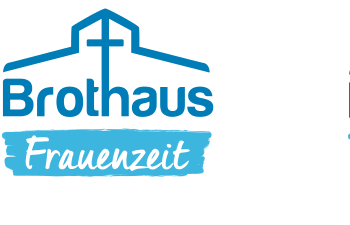 Brothaus Frauenzeit